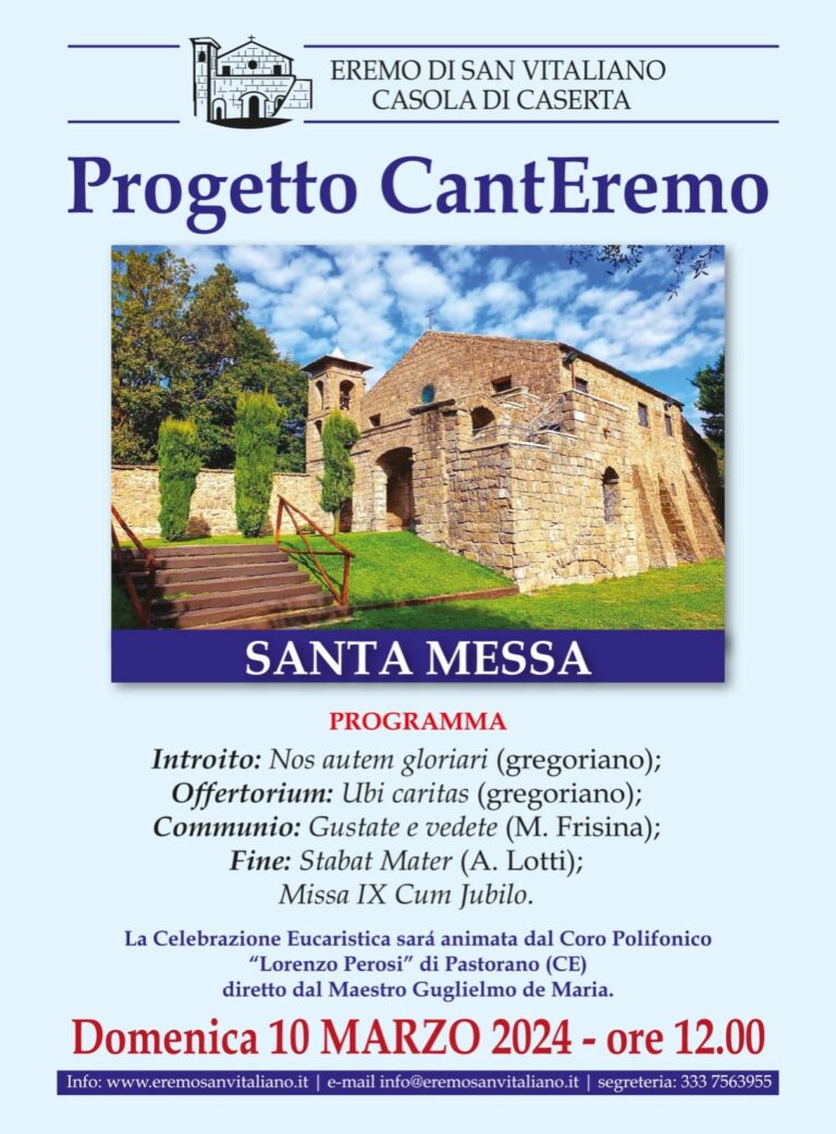 Il coro “Lorenzo Perosi” partecipa a CantEremo, all’eremo di San Vitaliano a Casola di Caserta domenica 10 marzo 2024 alle 12